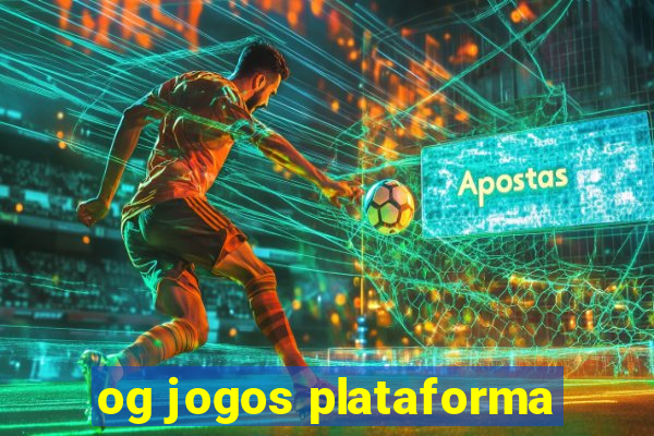 og jogos plataforma